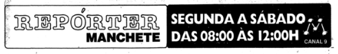 1959107591_ReprterManchete1987.png.7d5f6bb7765d49c820582eb3abc7ff5b.png